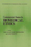 Contemporary Issues in Biomedical Ethics