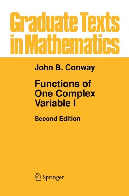 John B. Conway - Functions of One Complex Variable I, E-bok
