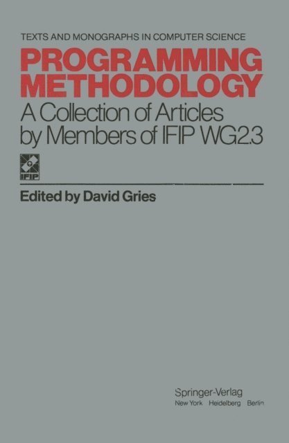 David Gries - Programming Methodology, E-bok