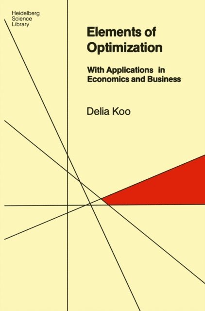 Delia Koo - Elements of Optimization, E-bok
