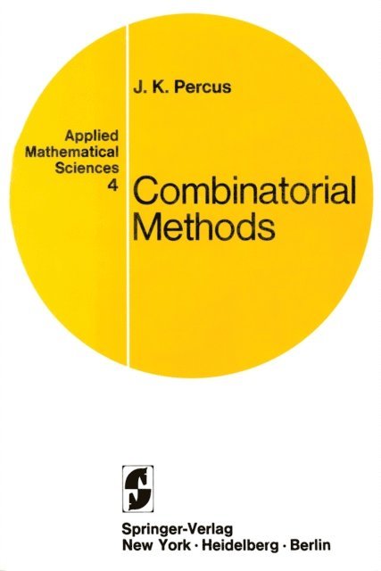 Jerome K. Percus - Combinatorial Methods, E-bok