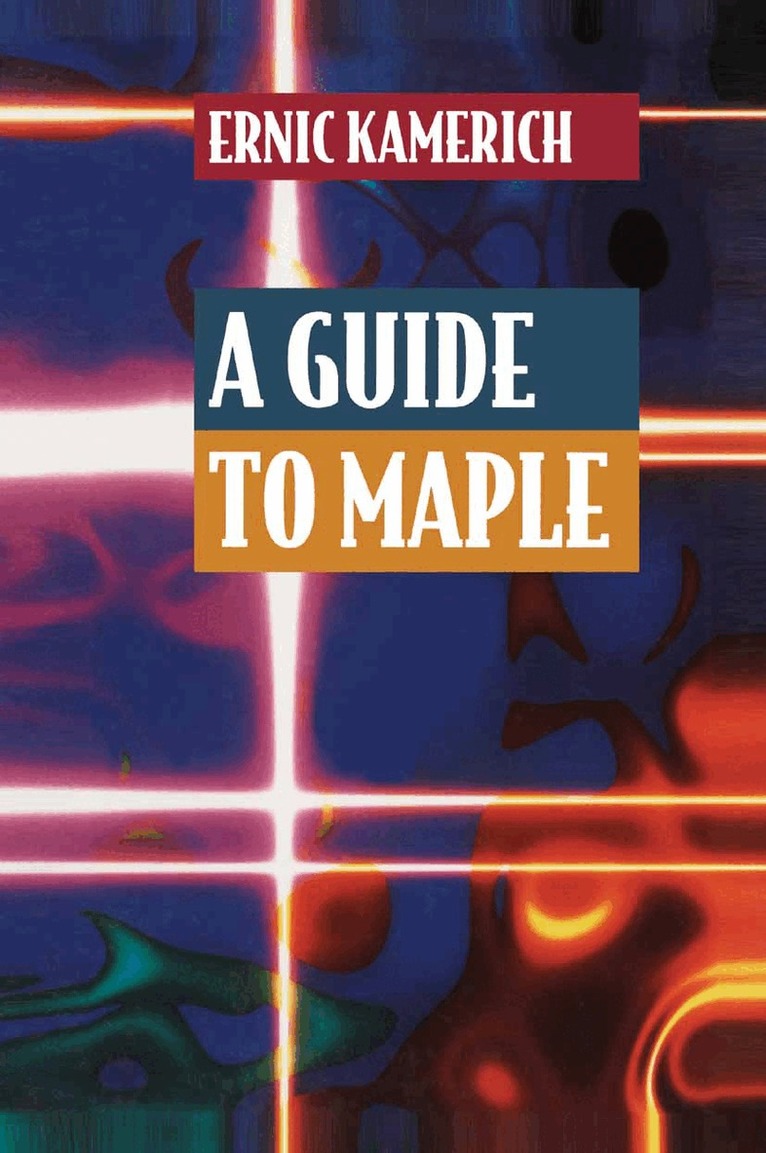 Ernic Kamerich - Guide to Maple, Häftad. Tillgänglighet: Lägg i varukorg