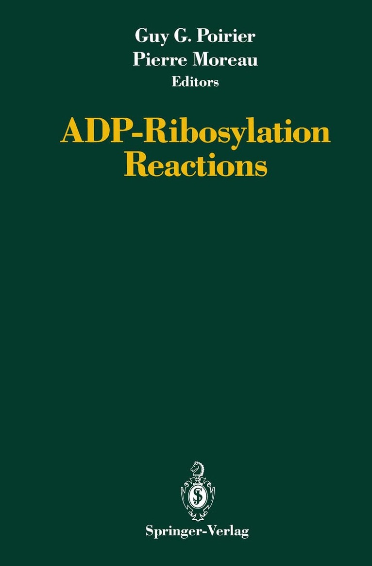 Guy G. Poirier, Pierre Moreau - ADP-Ribosylation Reactions, Häftad