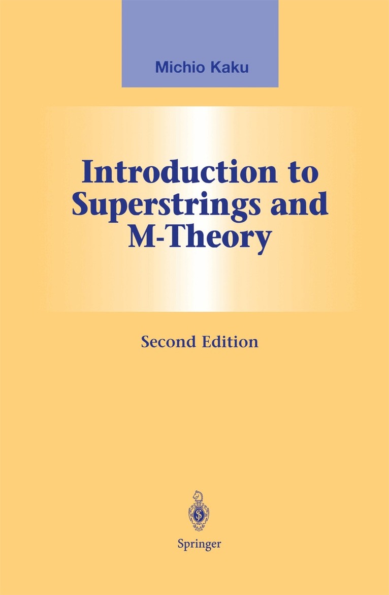 Michio Kaku - Introduction to Superstrings and M-Theory, Häftad