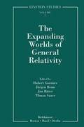 The Expanding Worlds of General Relativity