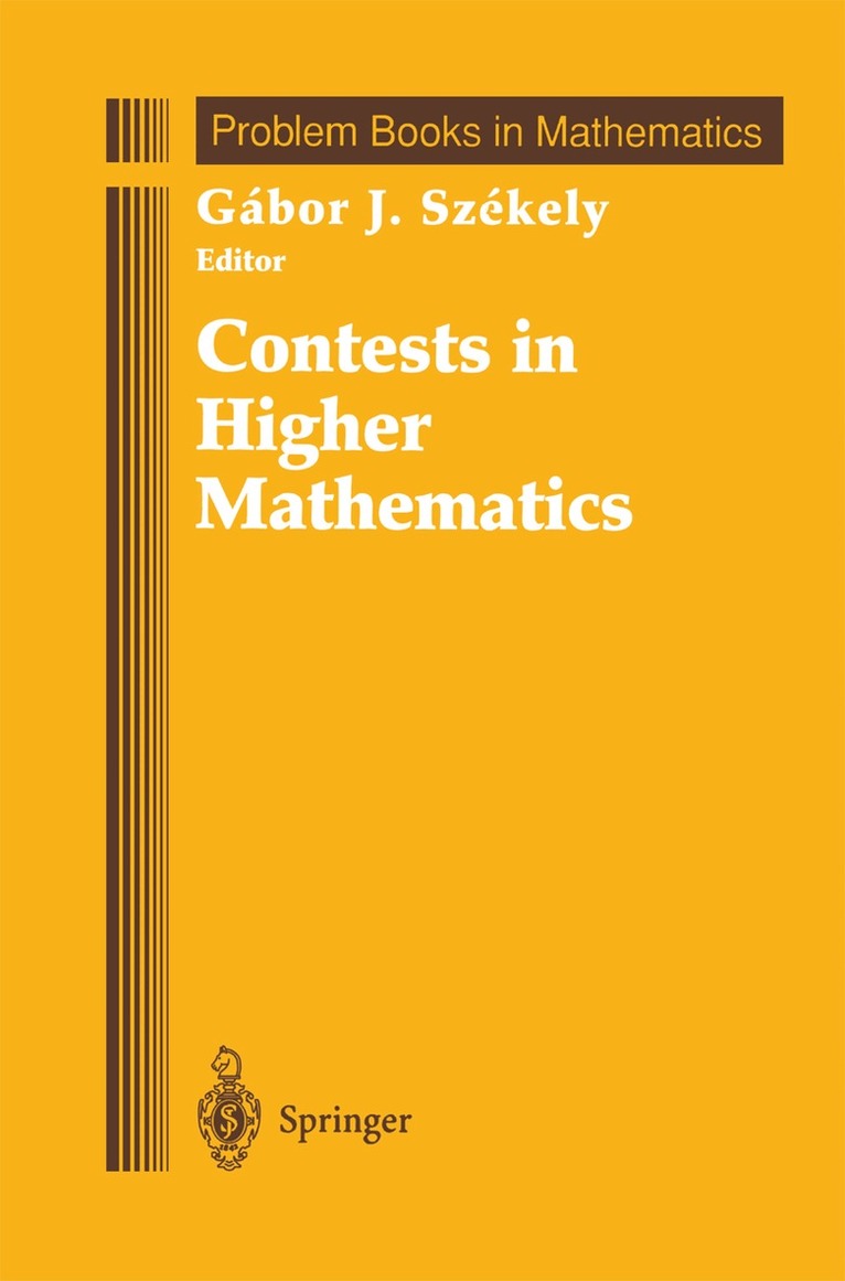 Gabor J. Szekely - Contests in Higher Mathematics, Häftad