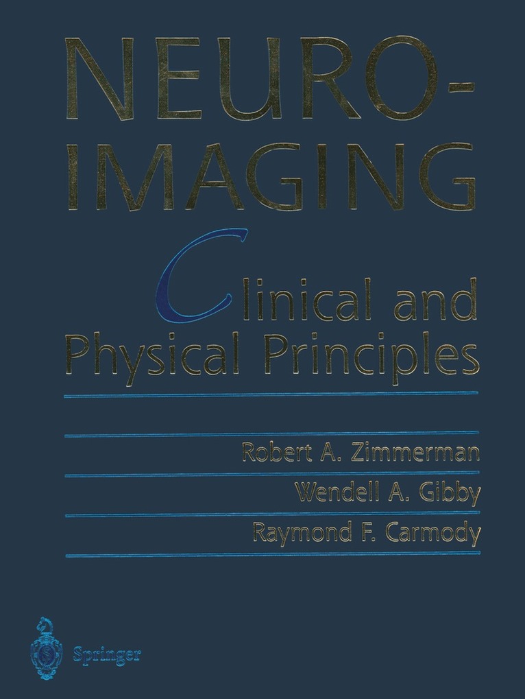 Robert A. Zimmerman, Wendell A. Gibby, Raymond F. Carmody - Neuroimaging, Övrigt