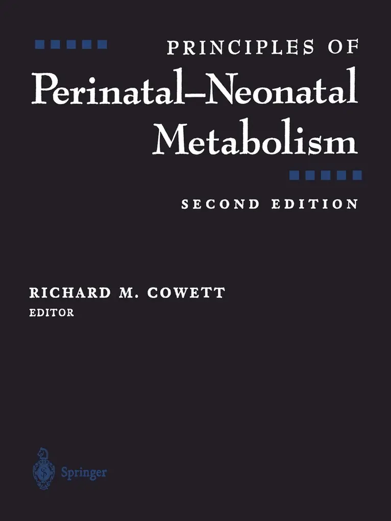 Richard M. Cowett - Principles of Perinatal-Neonatal Metabolism. Tillgänglighet: Lägg i varukorg