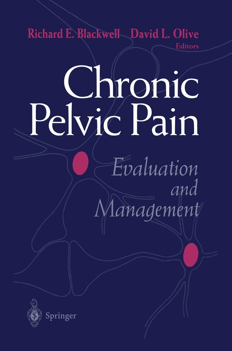 Richard E. Blackwell, David L. Olive - Chronic Pelvic Pain, Häftad. Tillgänglighet: Lägg i varukorg