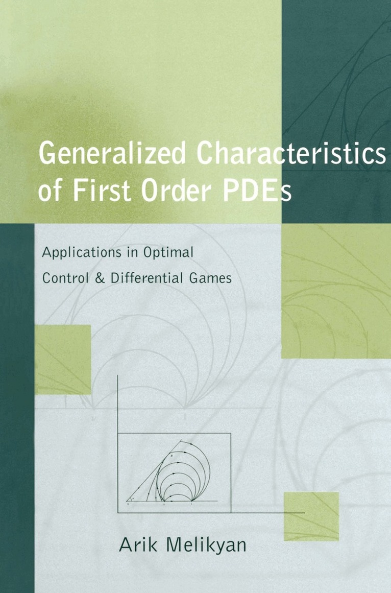 Arik Melikyan - Generalized Characteristics of First Order PDEs, Häftad. Tillgänglighet: Lägg i varukorg
