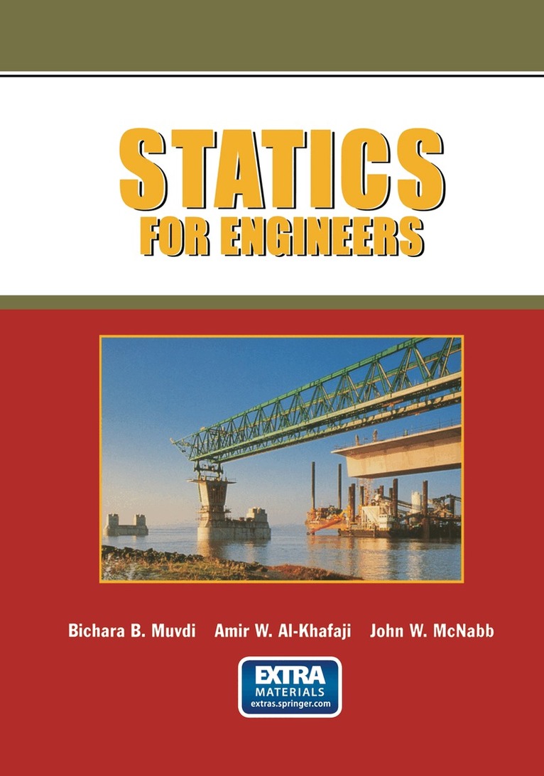 Bichara B. Muvdi, Amir W. Al-Khafaji, John W. McNabb - Statics for Engineers, Häftad