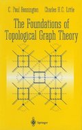 Foundations of Topological Graph Theory