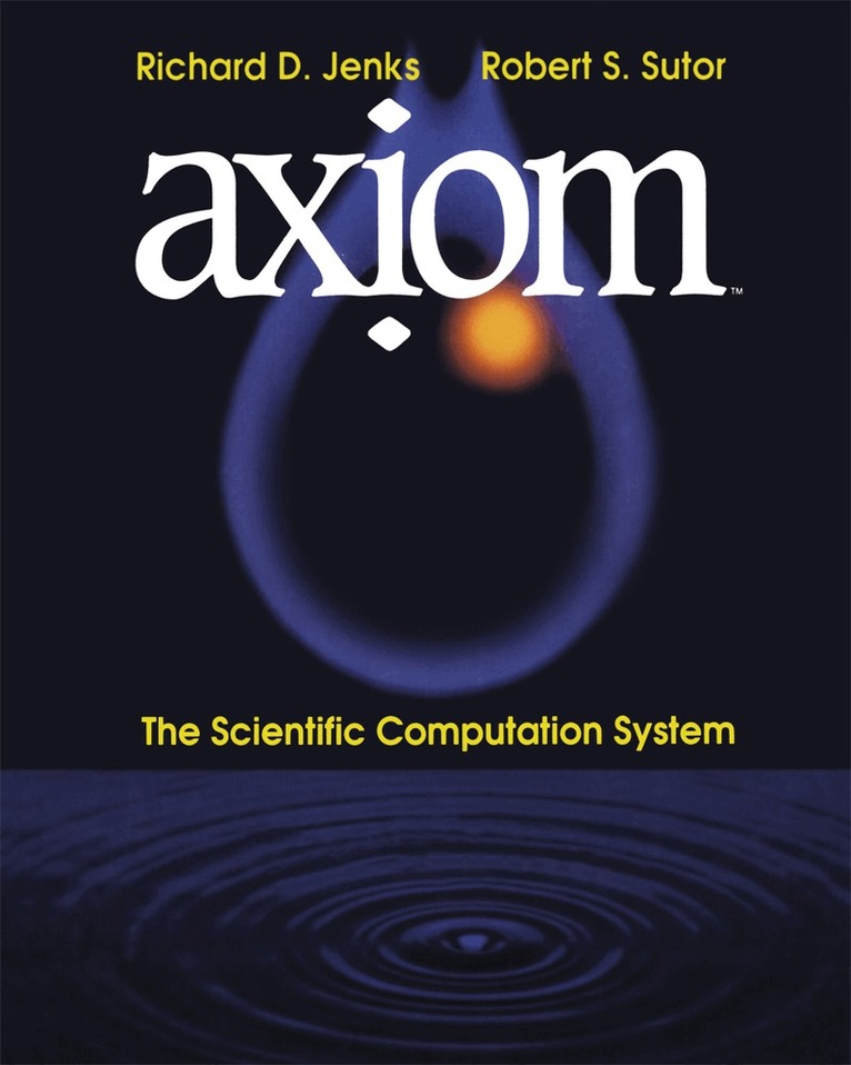Richard D. Jenks, Robert S. Sutor - axịom™, Häftad