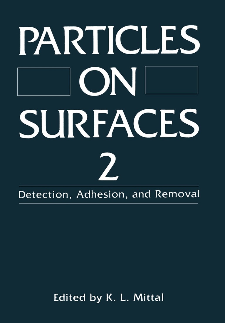 Particles on Surfaces 2