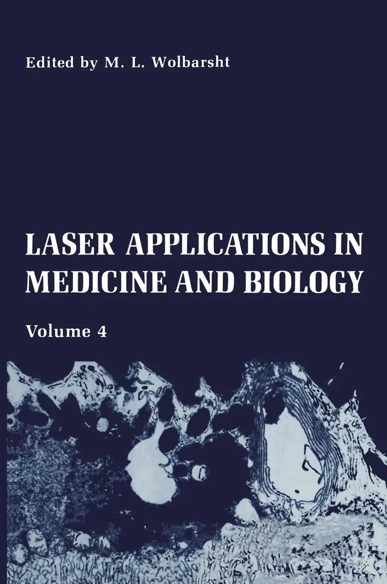 M.L. Wolbarsht - Laser Applications in Medicine and Biology, Häftad. Tillgänglighet: Lägg i varukorg