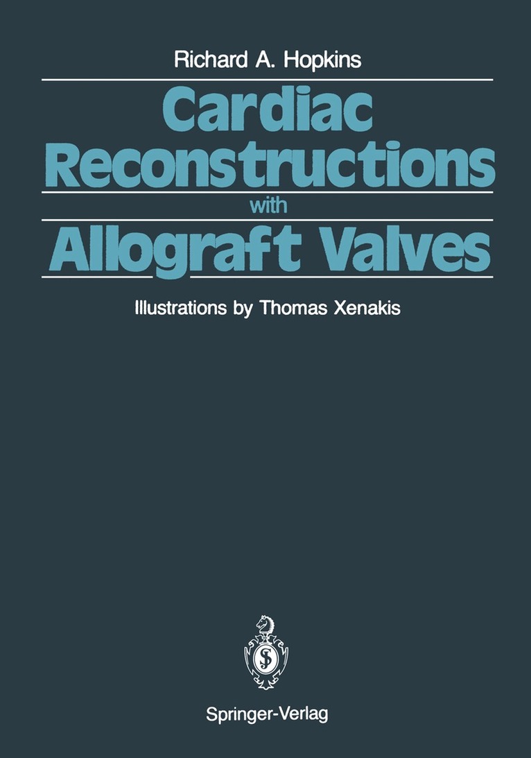 Richard A. Hopkins - Cardiac Reconstructions with Allograft Valves, Häftad. Tillgänglighet: Lägg i varukorg