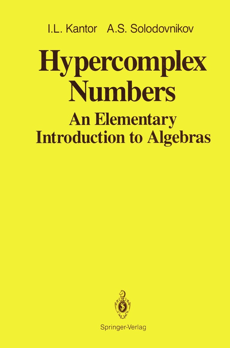 I.L. Kantor, A.S. Solodovnikov - Hypercomplex Numbers, Häftad