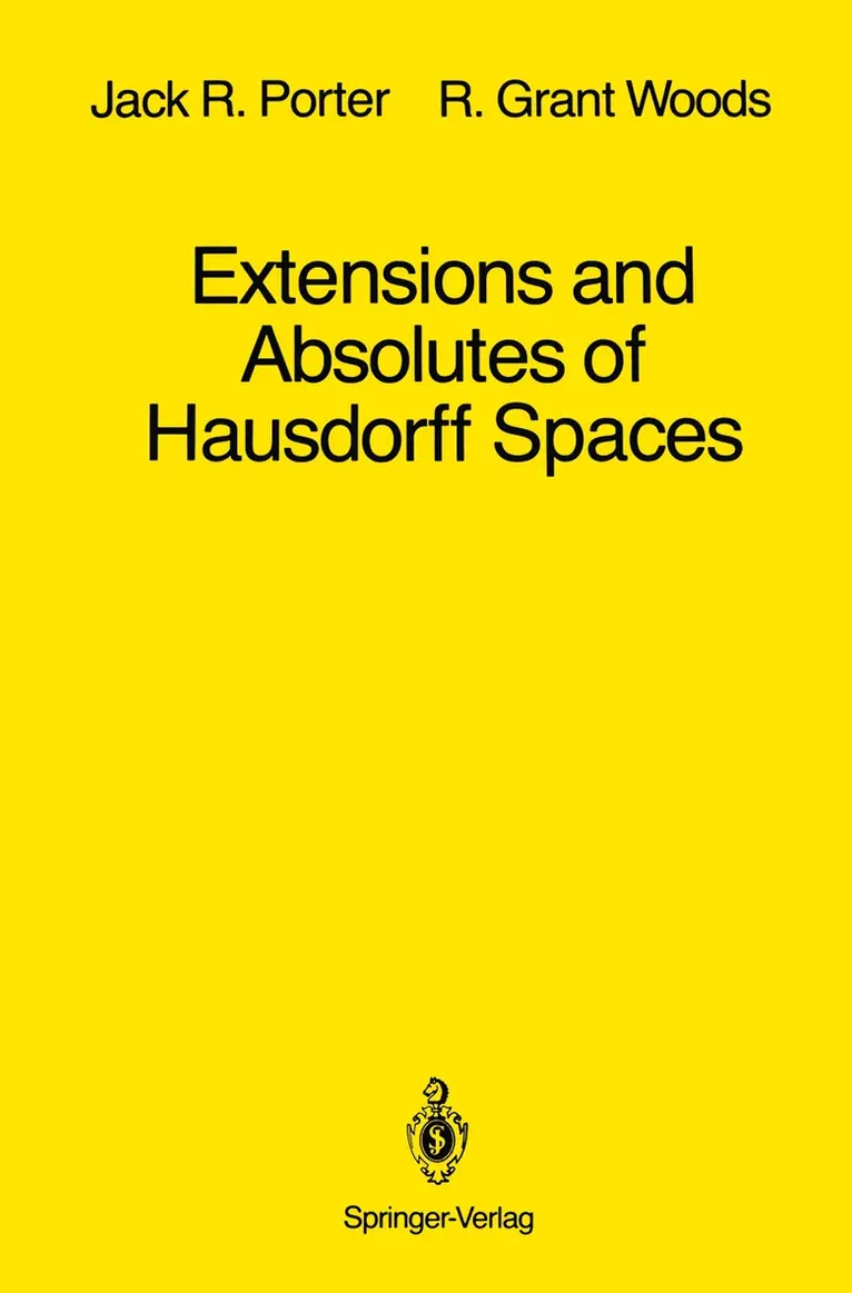 Extensions and Absolutes of Hausdorff Spaces