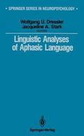 Linguistic Analyses of Aphasic Language
