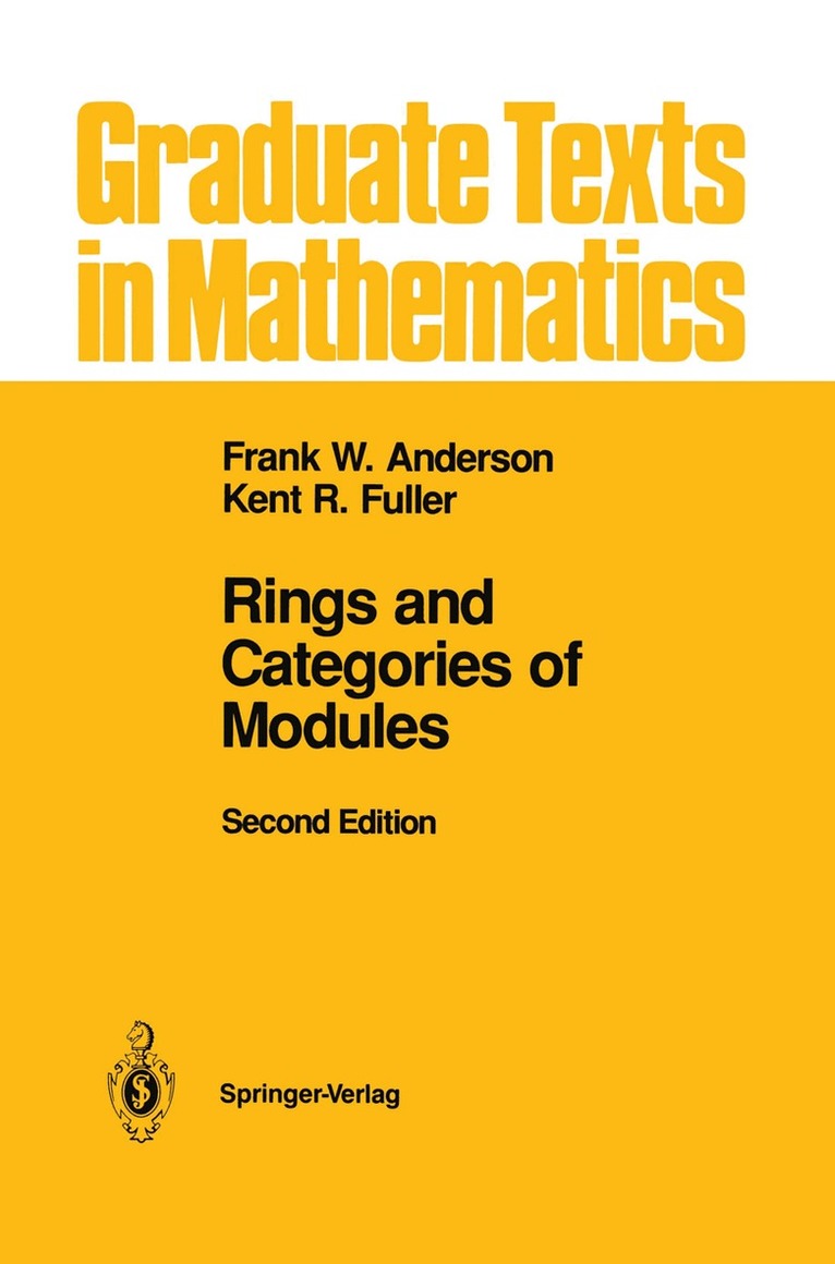 Frank W. Anderson, Kent R. Fuller - Rings and Categories of Modules, Häftad. Tillgänglighet: Lägg i varukorg