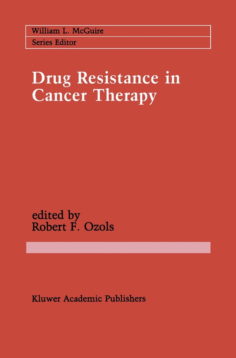 Robert F. Ozols - Drug Resistance in Cancer Therapy, Häftad