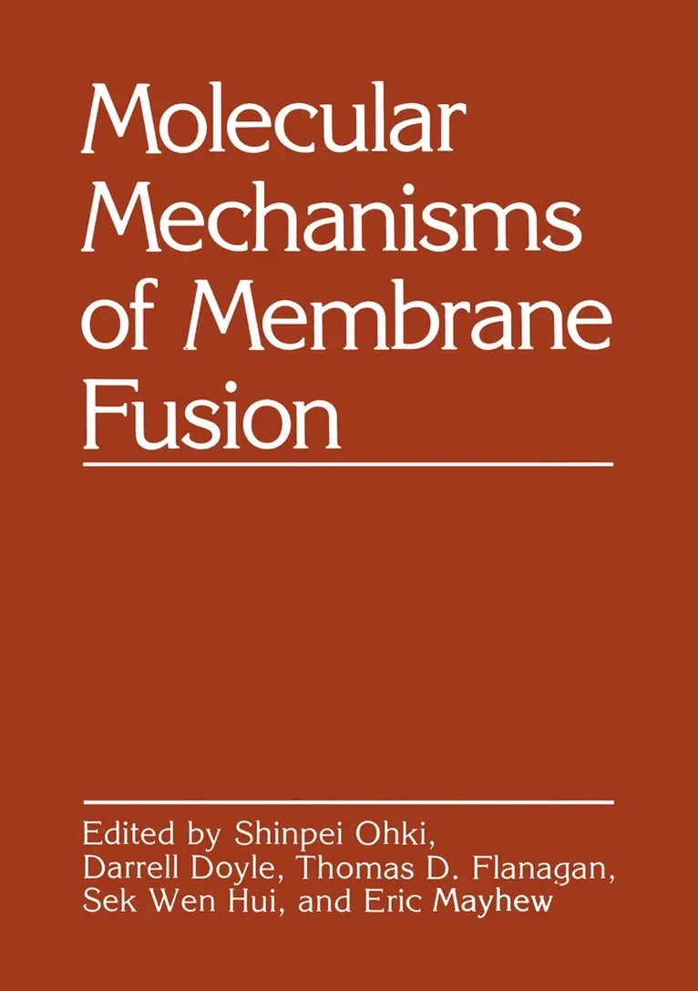 Shinpei Ohki - Molecular Mechanisms of Membrane Fusion, Häftad. Tillgänglighet: Lägg i varukorg