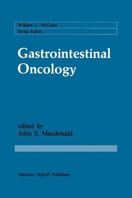 John S MacDonald - Gastrointestinal Oncology, Häftad