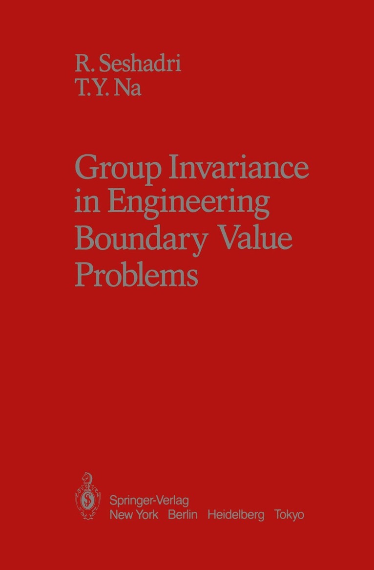 R. Seshadri, T.Y. Na - Group Invariance in Engineering Boundary Value Problems, Häftad