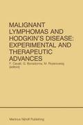 Malignant Lymphomas and Hodgkins Disease: Experimental and Therapeutic Advances