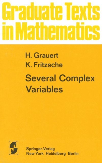 K. Fritzsche, H. Grauert - Several Complex Variables, E-bok