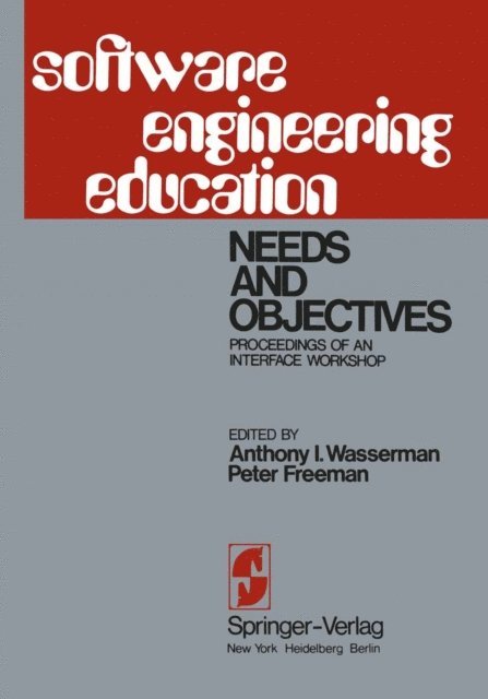 P. Freeman, A.I. Wasserman - Software Engineering Education, E-bok