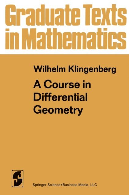 W. Klingenberg - Course in Differential Geometry, E-bok