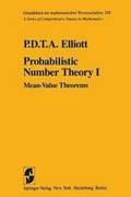 Probabilistic Number Theory I