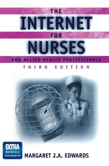 Margaret J.A. Edwards - Internet for Nurses and Allied Health Professionals, E-bok