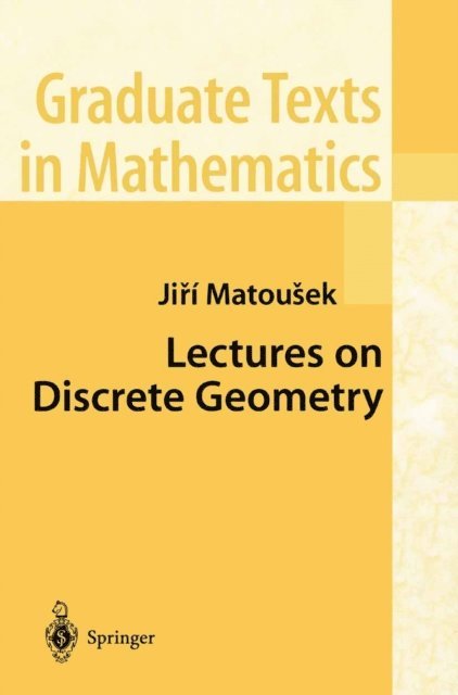 Jiri Matousek - Lectures on Discrete Geometry, E-bok