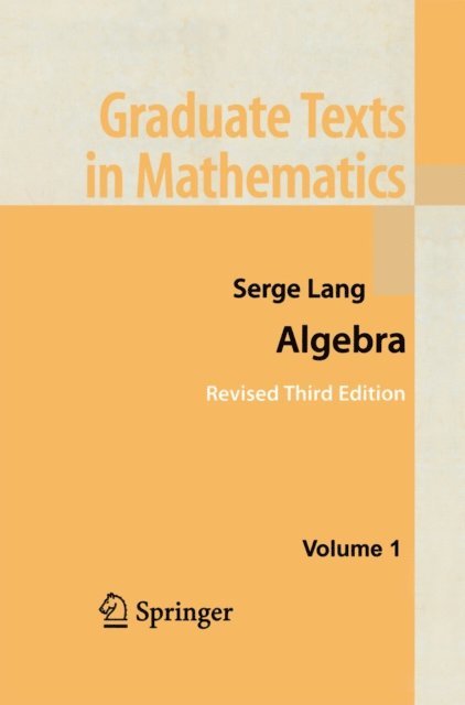 Serge Lang - Algebra, E-bok