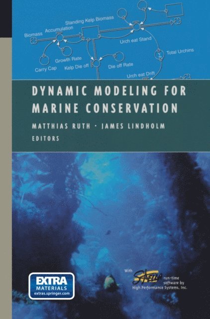 James Lindholm, Matthias Ruth - Dynamic Modeling for Marine Conservation, E-bok