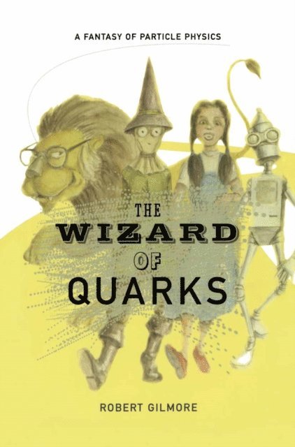 Robert Gilmore - Wizard of Quarks, E-bok