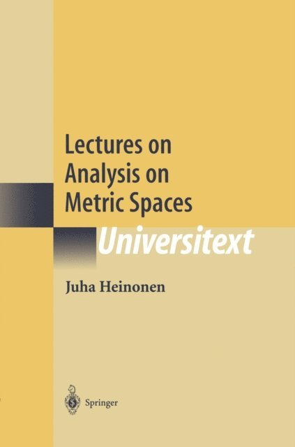 Juha Heinonen - Lectures on Analysis on Metric Spaces, E-bok