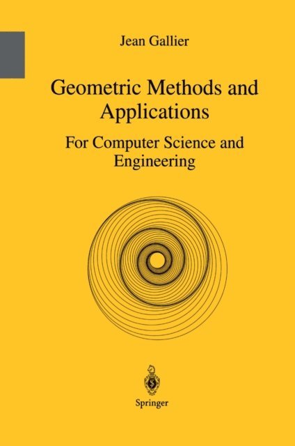 Jean Gallier - Geometric Methods and Applications, E-bok