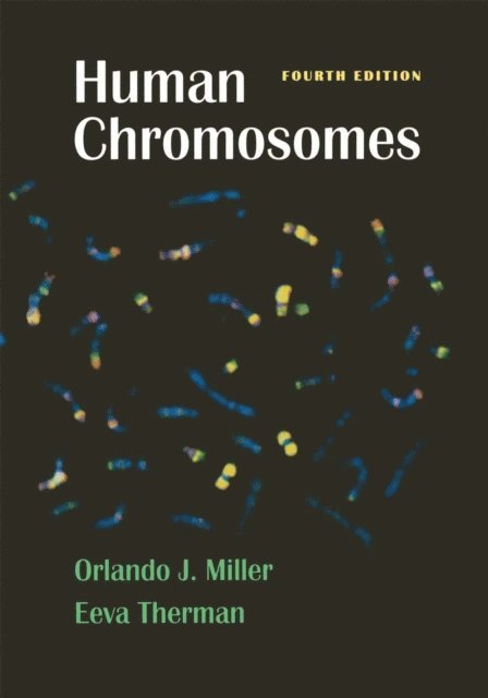 Eeva Therman, Orlando J. Miller - Human Chromosomes, E-bok. Tillgänglighet: Lägg i varukorg