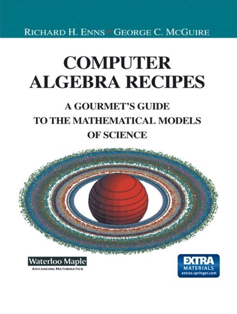 George C. McGuire, Richard Enns - Computer Algebra Recipes, E-bok
