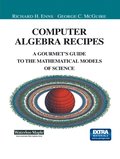 Computer Algebra Recipes