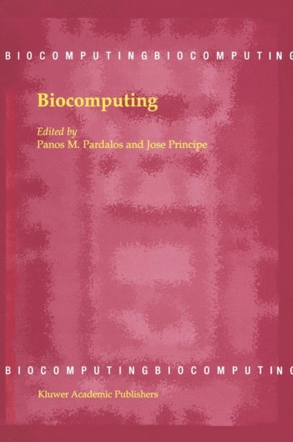 J.C. Principe, Panos M. Pardalos - Biocomputing, E-bok