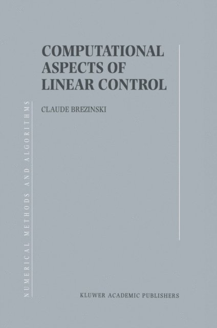 Claude Brezinski - Computational Aspects of Linear Control, E-bok