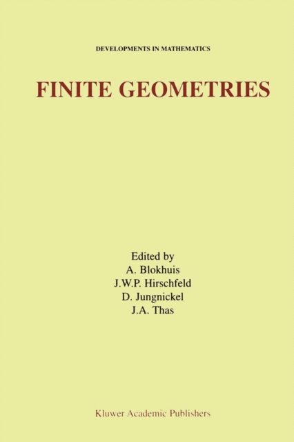 Joseph A. Thas, Dieter Jungnickel, James W.P. Hirschfeld, Aart Blokhuis - Finite Geometries, E-bok