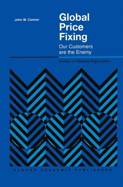 John M. Connor - Global Price Fixing, E-bok