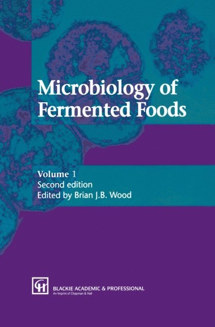 B.J. Wood - Microbiology of Fermented Foods, E-bok
