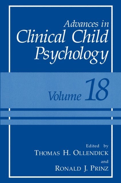 Ronald J. Prinz, Thomas H. Ollendick - Advances in Clinical Child Psychology, E-bok