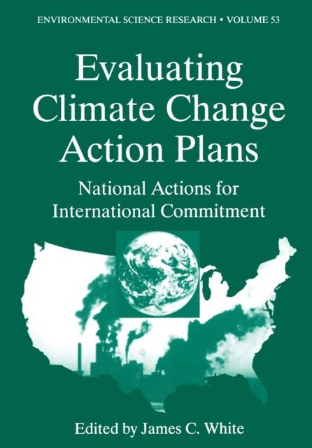 James C. White - Evaluating Climate Chanage Action Plans, E-bok